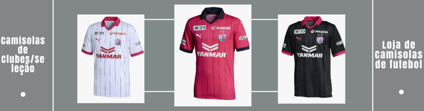 camisola do Cerezo Osaka